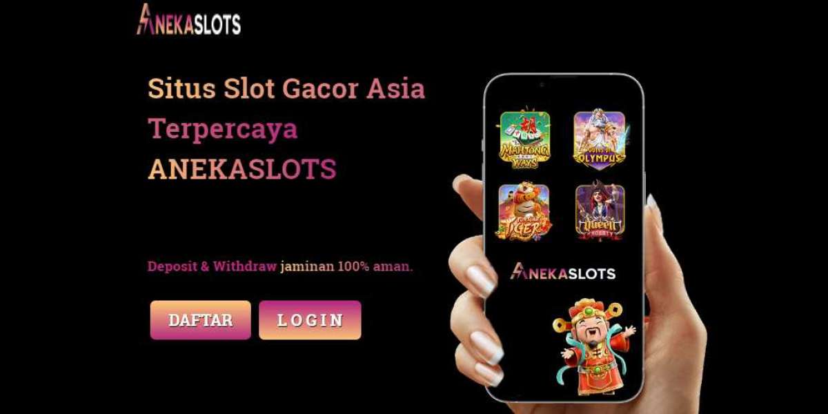 ANEKASLOTS- SITUS JUDI SLOT GACOR MUDAH MAXWIN TERPERCAYA