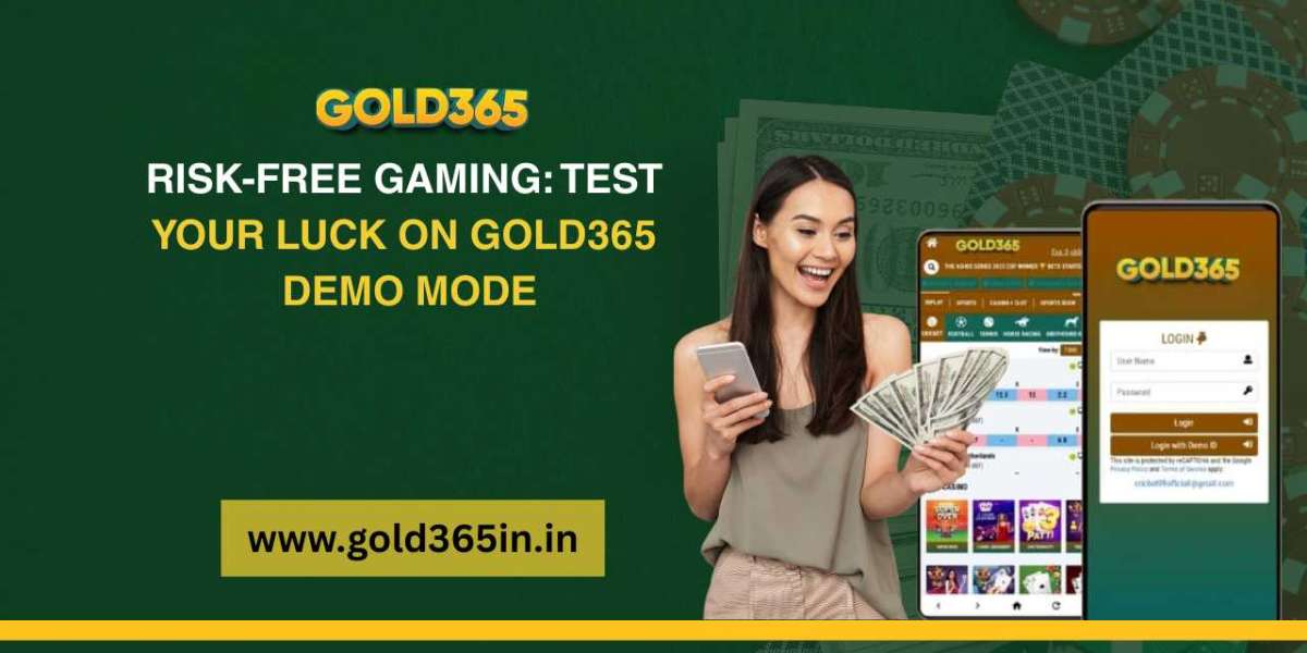 Risk-Free Gaming: Test Your Luck on Gold365 Demo Mode