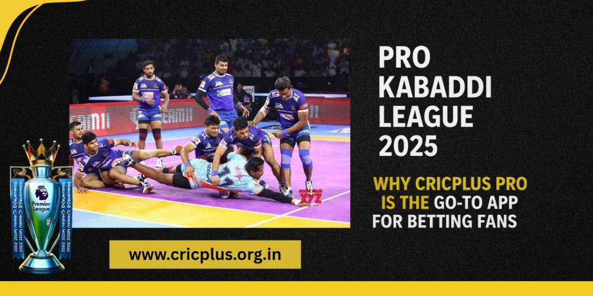 Pro Kabaddi League 2025: Why Cricplus Pro Is the Go-To App for Betting Fans