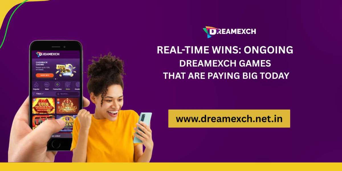 Real-Time Wins: Ongoing Dreamexch Games That Are Paying Big Today