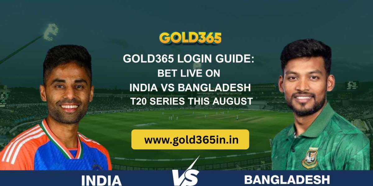 Gold365 Login Guide: Bet Live on India vs Bangladesh T20 Series This August