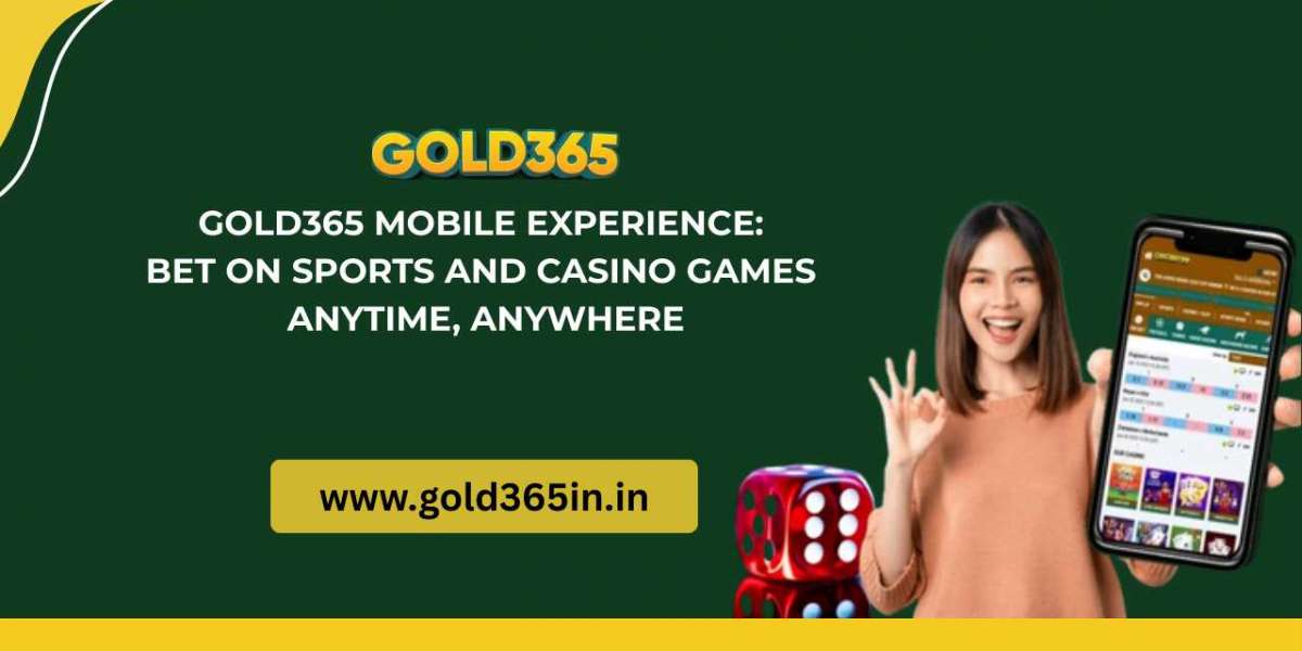 Gold365 Mobile Experience: Bet on Sports and Casino Games Anytime, Anywhere