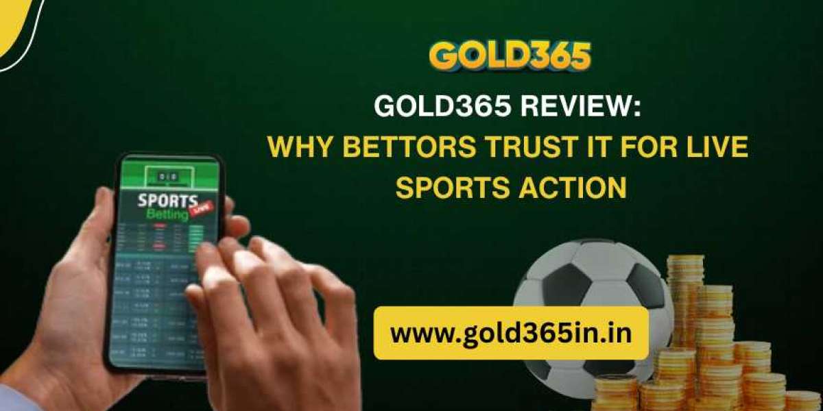 Gold365 Review: Why Bettors Trust It for Live Sports Action