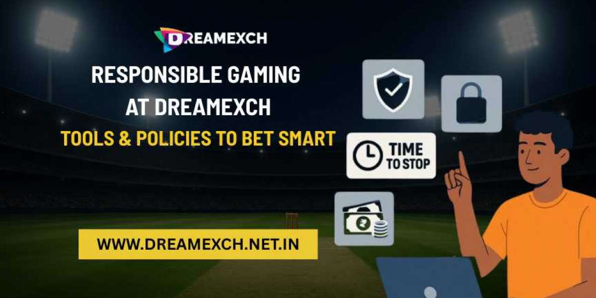 Responsible Gaming at Dreamexch: Tools & Policies to Bet Smart