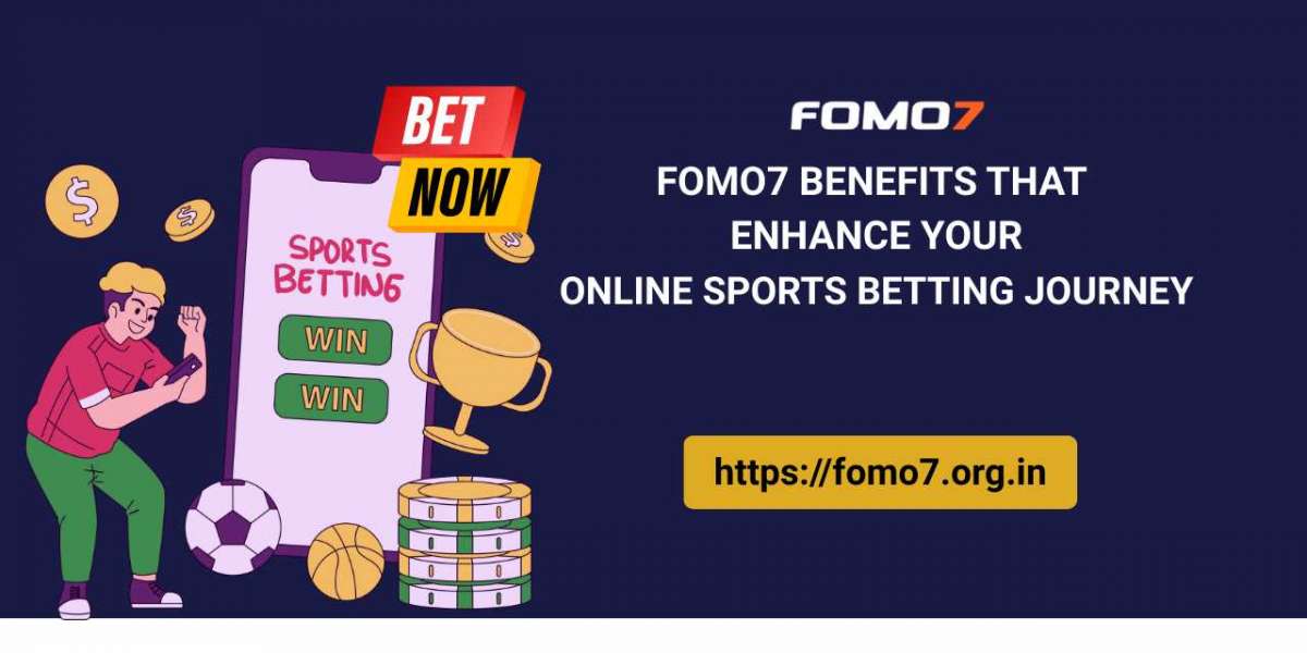 Fomo7 Benefits That Enhance Your Online Sports Betting Journey