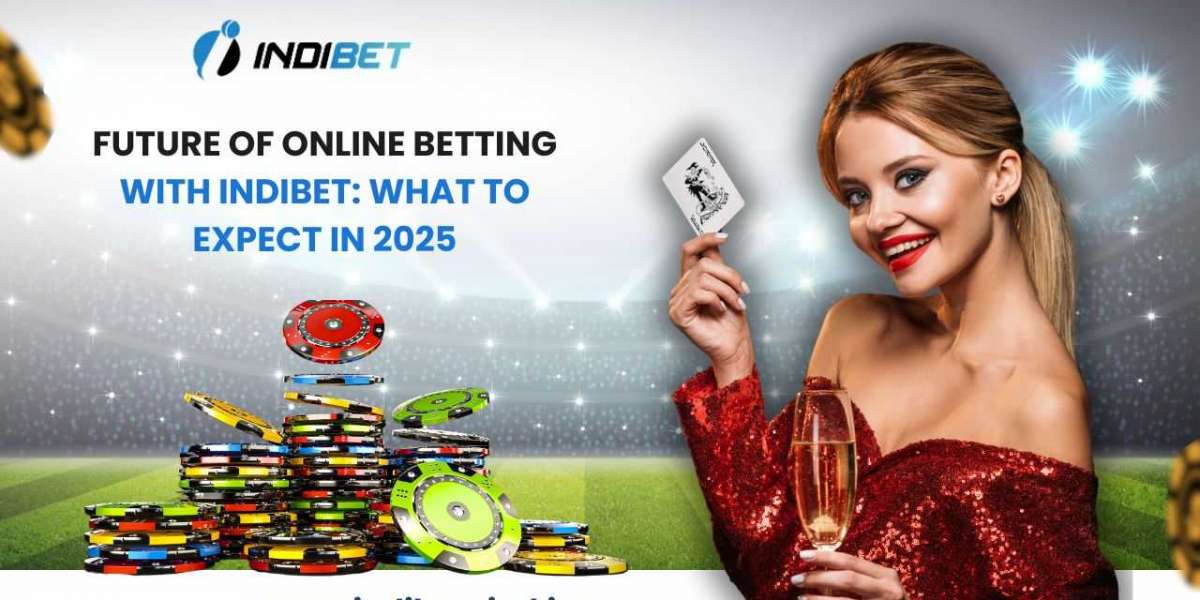 Future of Online Betting with Indibet: What to Expect in 2025