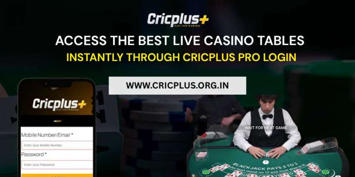 Access the Best Live Casino Tables Instantly Through Cricplus Pro Login