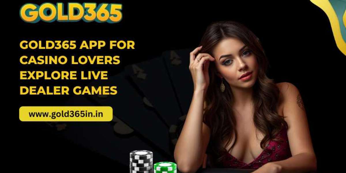Gold365 App for Casino Lovers: Explore Live Dealer Gamer