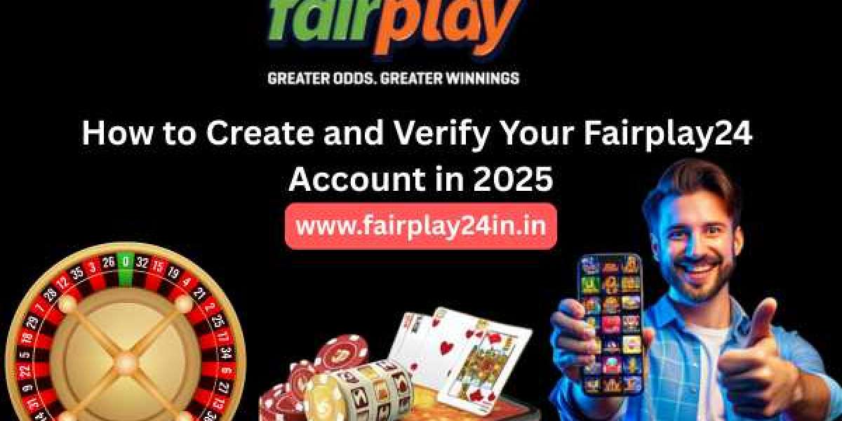 How to Create and Verify Your Fairplay24 Account in 2025
